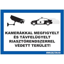   Matrica 2 A5 KAMERÁKKAL MEGFIGYELT ÉS TÁVFELÜGYELT RIASZTÓRENDSZERREL VÉDETT TERÜLET