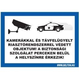   Matrica üvegre 6 A4 KAMERÁKKAL ÉS TÁVFELÜGYELT RIASZTÓRENDSZERREL VÉDETT OBJEKTUM