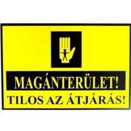   JKH Tábla műanyag MAGÁNTERÜLET!TILOS AZ ÁTJÁRÁS 3427145