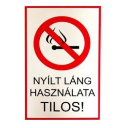   JKH Tábla műanyag A4 DOHÁNYZÁS ÉS NYÍLT LÁNG HASZNÁLATA TILOS 3427147