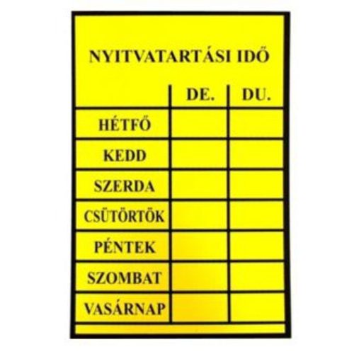 JKH Tábla műanyag A4 NYITVATARTÁSI IDő 3427156